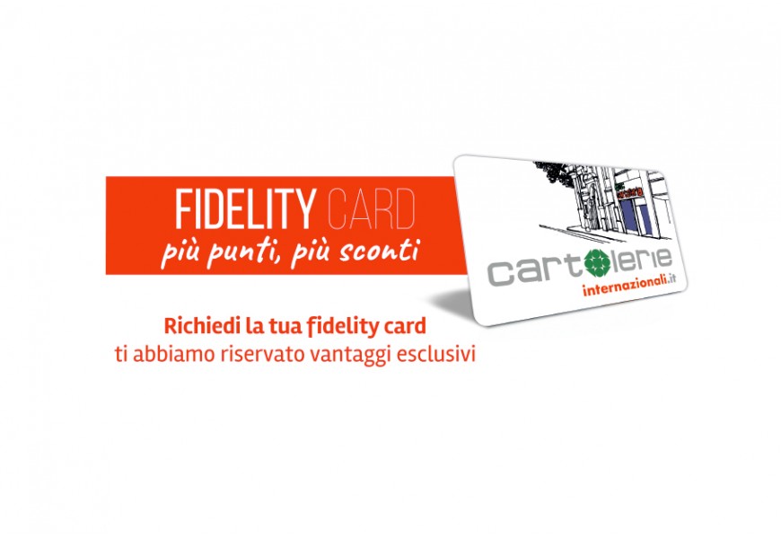 Fidelity Card - Più punti, più sconti